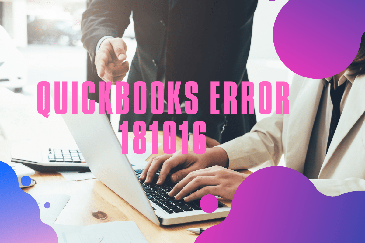 QuickBooks Error 181016